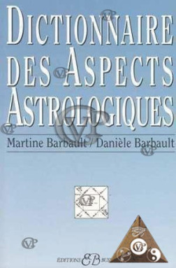 DICTIONNAIRE DES ASPECTS ASTROLOGIQUES(BUSS0099)