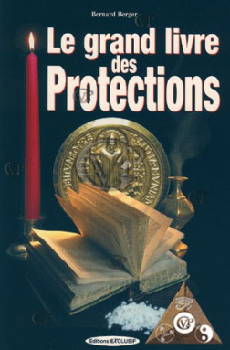LE GRAND LIVRE DES PROTECTIONS (EXCL1033)