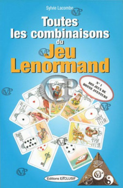TOUTES LES COMBINAISONS DU JEU LENORMAND