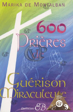 600 PRIERES DE GUERISON (BUSS0259)