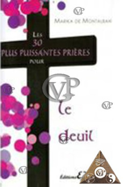 LES 30 PLUS PUISSANTES PRIERES POUR LE DEUIL(BUSS0362)