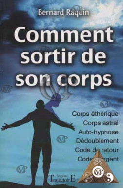 COMMENT SORTIR DE SON CORPS
