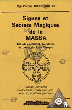 SIGNES ET SECRETS MAGIQUES DE LA MASSA