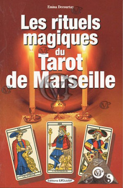Les rituels magiques du Tarot de Marseille (18,00€ TTC)