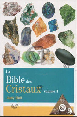 LA BIBLE DES CRISTAUX volume 3  (18.00€ TTC)
