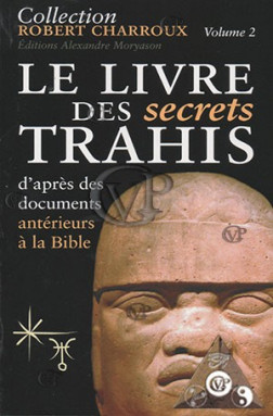 Le livre des secrets trahis VOL 2 (30.00€ TTC)