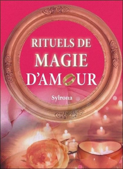 RITUELS DE MAGIE D'AMOUR (8.50€ TTC)