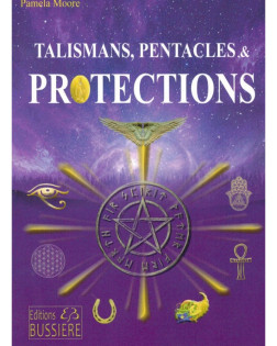 Talismans, Pentacles Et Protection (8.50€ TTC)